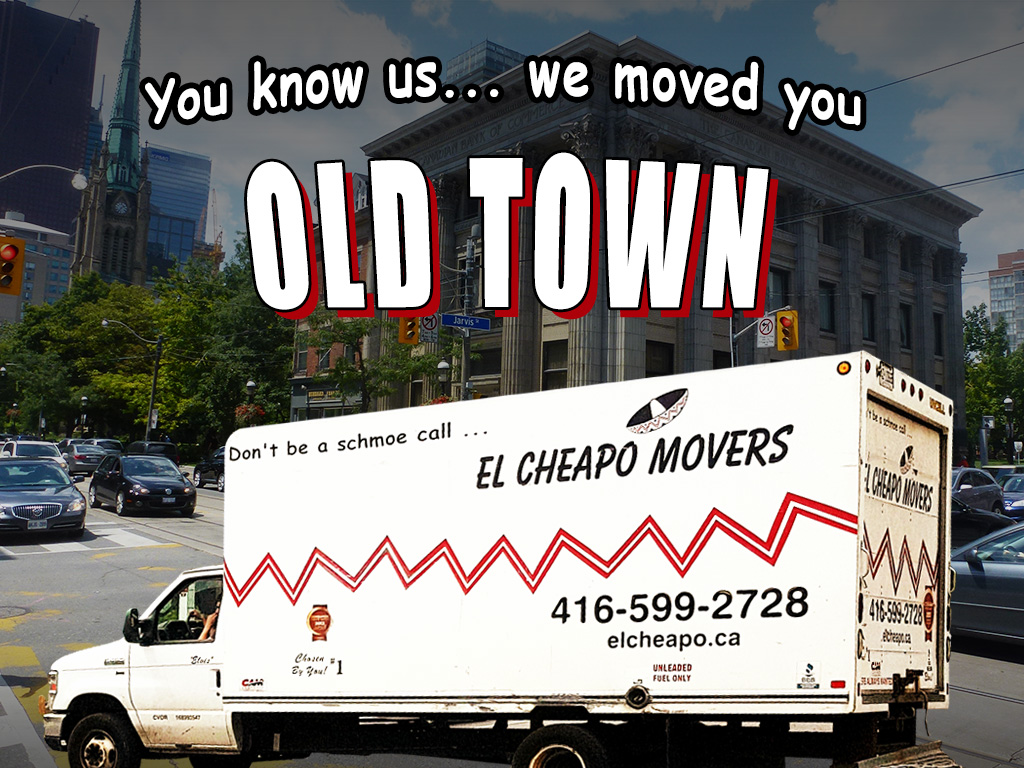 OldTown_ElCheapoMovers_Moving_Toronto