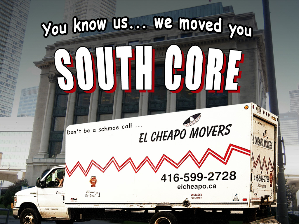 SouthCore_ElCheapoMovers_Moving_Toronto